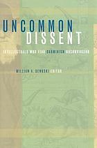 Uncommon dissent : intellectuals who find Darwinism unconvincing