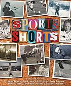 Sports shorts : an anthology of short stories