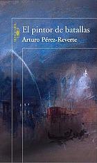 The painter of battles : a novel