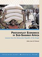 Postconflict economics in sub-Saharan Africa : lessons from the Democratic Republic of the Congo