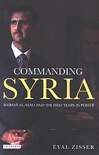 Commanding Syria : Bashar al-Asad and the first years in power