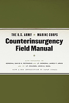 The U.S. Army/Marine Corps counterinsurgency field manual : U.S. Army field manual no. 3-24 : Marine Corps warfighting publication no. 3-33.5