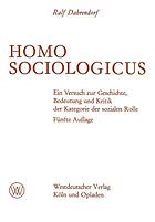 Homo sociologicus : ein Versuch zur Geschichte, Bedeutung und Kritik der Kategorie der sozialen Rolle