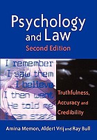 Psychology and law : truthfulness, accuracy and credibility