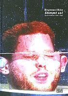 Johannes Brunner & Raimond Ritz : Vom Nassen Tod projekte 1990-2004