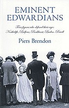 Eminent Edwardians : four figures who defined their age, Northcliffe, Balfour, Pankhurst, Baden-Powell
