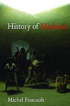 Madness and civilization : a history of insanity in the Age of Reason