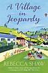 A village in jeopardy 
