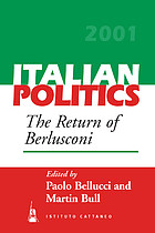 Italian politics. Vol. 17, The return of Berlusconi