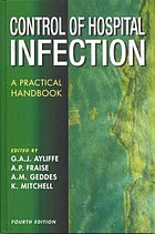 Control of hospital infection : a practical handbook