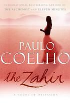 The Zahir : a novel of obsession