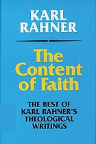 The content of faith : the best of Karl Rahner's theological writings