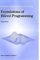 Foundations of Bilevel Programming