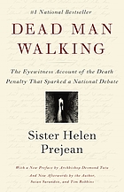 Dead man walking : an eyewitness account of the death penalty in the United States
