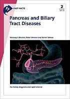 FAST FACTS : diseases of the pancreas and biliary tract
