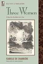 Three women : a novel by the Abbé de la Tour