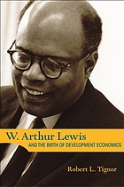 W. Arthur Lewis and the birth of development economics