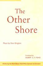 The other shore : plays