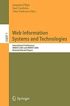 Web information systems and technologies : International Conferences, WEBIST 2005 and WEBIST 2006 : revised selected papers