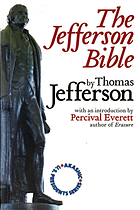 The Jefferson Bible : the life and morals of Jesus of Nazareth