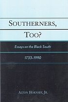 Southerners, too? : essays on the Black South, 1733-1990
