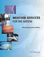 Weather services for the nation : becoming second to none
