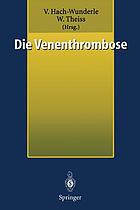 Die Venenthrombose : Kontroversen 1998