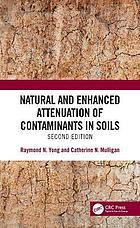 Natural and enhanced attenuation of contaminants in soils