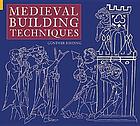 Medieval building techniques