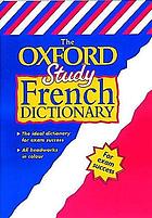 The Oxford study French dictionary
