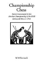 Soviet chess championship, 1941; complete text of games with detailed notes & an introduction