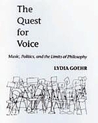 The quest for voice : on music, politics, and the limits of philosophy