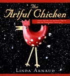 The artful chicken : great recipes & splendid objects for the passionate collector