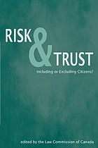 Risk and trust : including or excluding citizens?
