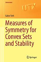 Measures of symmetry for convex sets and stability