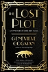 The lost plot : an invisible Library novel 
