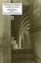 The siege of Valencia : a parallel text edition
