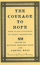 The courage to hope : from black suffering to human redemption : essays in honor of James Melvin Washington