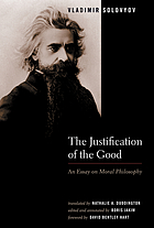 The Justification of the good : an essay on moral philosophy