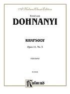Rhapsody (C major), op. 11, no. 3 : for piano solo