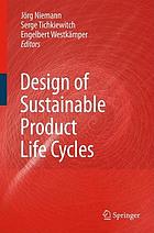 Design of sustainable product life cycles