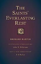 The saints' everlasting rest