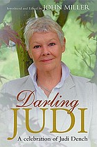 Darling Judi : a celebration of Judi Dench