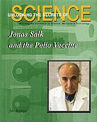 Jonas Salk and the polio vaccine