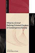 What is a crime? : defining criminal conduct in contemporary society