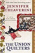 The Union quilters : an Elm Creek quilts novel 