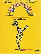 Barnum : the Broadway musical : complete vocal score