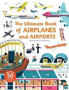 The ultimate book of airplanes and airports