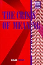 The crisis of meaning in culture and education