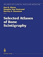 Selected atlases of bone scintigraphy